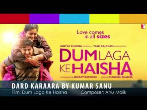 Dard Karaara Dum Laga Ke Haisha Lyrics - Kumar Sanu, Sadhana Sargam