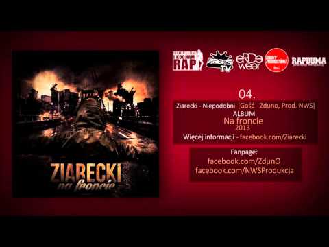 04. Ziarecki - Niepodobni [Gość-ZdunO, Prod. NWS]
