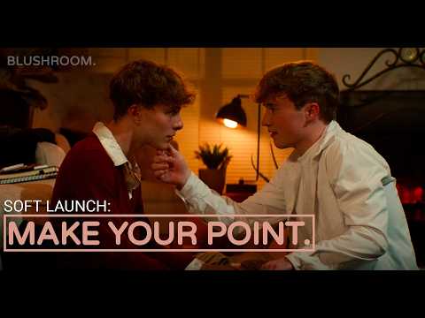 Make Your Point | A Blushroom Short Film (Gay Romance)