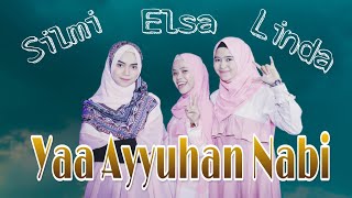 Download lagu Ya Ayyuhan Nabi Cover Silmi Elsa Linda || sholawat terbaru dan terviral || mp3