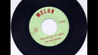 1984 Love Machine - Your Breaking My Heart -Melon