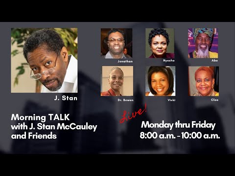 Repeat of Morning TALK Live with J. Stan McCauley - 6/8/2021