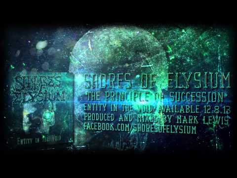 Shores of Elysium The Principle Of Succession  (OFFICIAL)