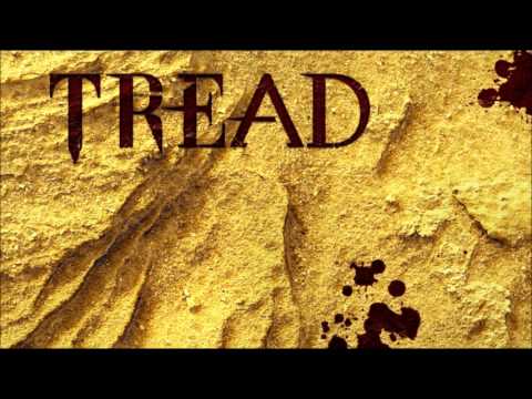 Tread  - The Return