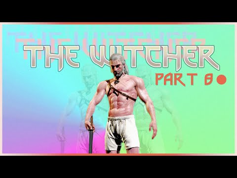 Let's play The Witcher 3, AGAIN! (Part 8) Woo hoo, Witcher woman  | DEATH MARCH!