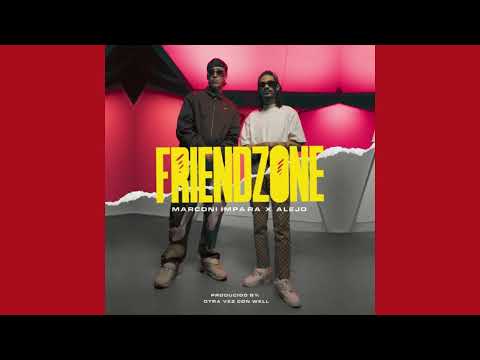 Friendzone - Marconi Impara, Alejo