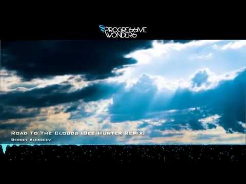 Sergey Alekseev - Road To The Clouds (Bee Hunter Remix) [Music Video] [Perplexity Music]