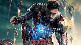 Iron Man 3 - Official Score #1 &#39;Iron Man 3&#39; Brian Tyler (Soundtrack) Main Theme OST (1080p HD)