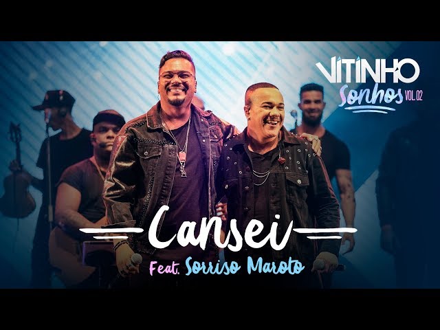 Música Cansei - Vitinho (Com Sorriso Maroto) (2019) 