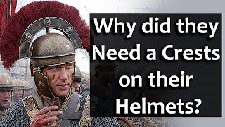 Why Did Ancient Warriors Wear Crests on Their Helmets?
