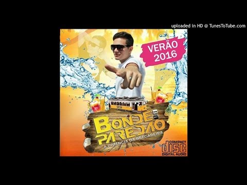 BONDE DO PAREDAO 12 - Eita Carai