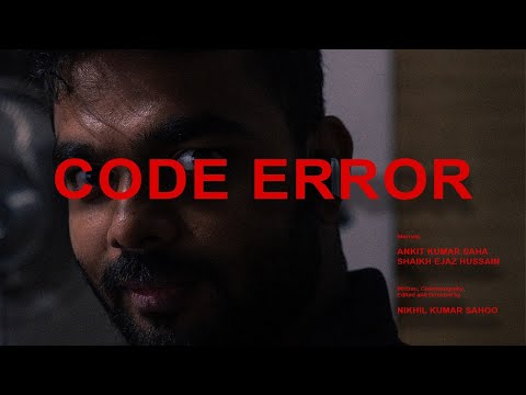 CODE ERROR | A SHORT FILM | DIRECTED BY NIKHIL KUMAR SAHOO