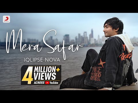 Mera Safar – @IqlipseNova  | Trending Song 2022