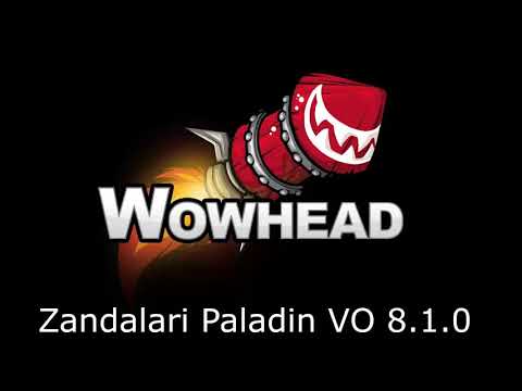 Zandalari Paladin Voice Over - Patch 8.1.0