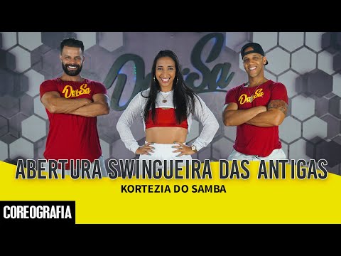 Abertura Swingueira das Antigas - Kortezia do Samba - Dan-Sa / Daniel Saboya (Coreografia)