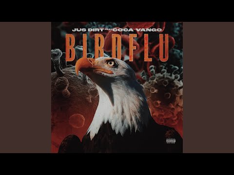 Bird Flu (feat. Coca Vango)