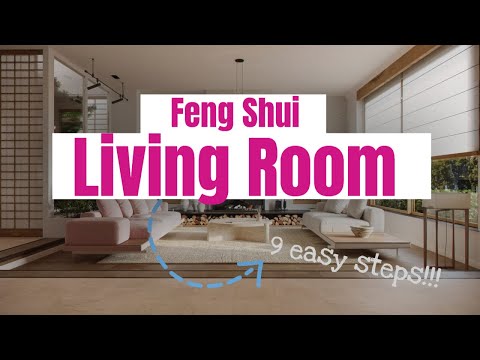 Feng Shui Living Room - 9 Easy Steps