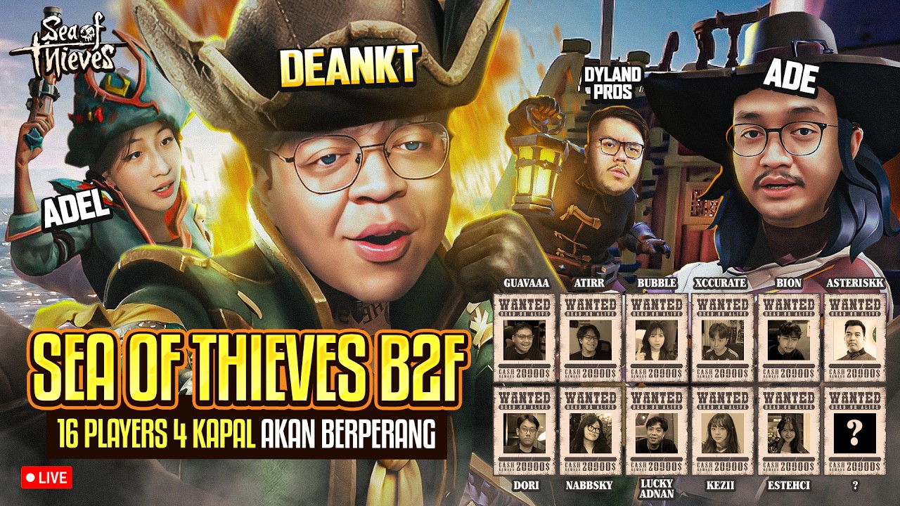 BAJAK LAUT PEMECAH PERTEMANAN KEMBALI SEA OF THIEVES 16 PLAYERS B2F !!