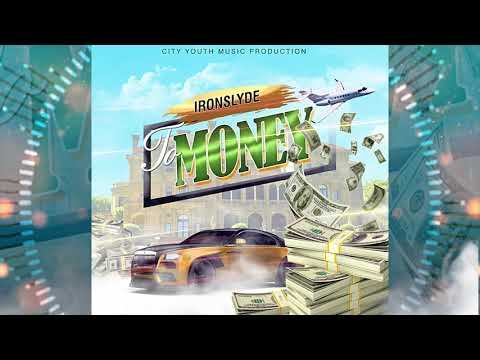 Ironslyde - To Money - October 2020