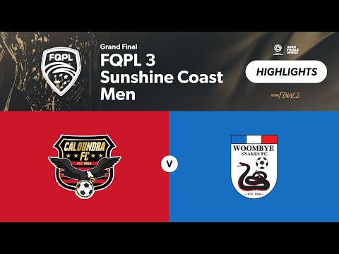 FQPL 3 Sunshine Coast Men Grand Final - Caloundra FC vs. Woombye Snakes FC Highlights