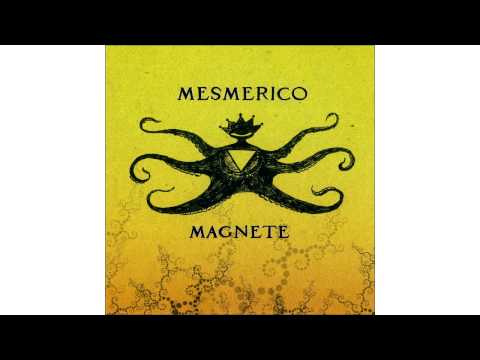 Mesmerico - The Sleeping Mountain (is a Time Bomb)