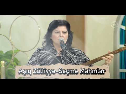 Asiq Zulfiyye - Secme Asiq Mahnilar 2023