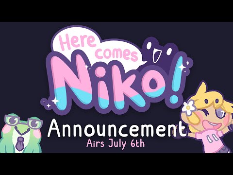 Here Comes Niko! Special Announcement thumbnail