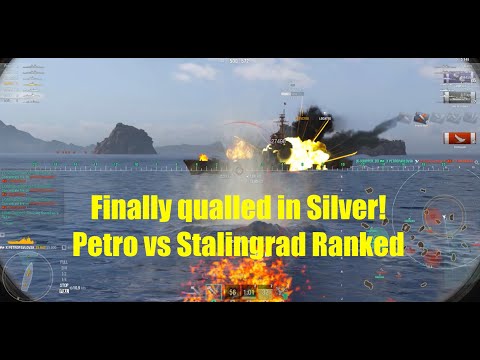 Petro vs Stalingrad Ranked | Finally Qualled in Silver! | World of Warships