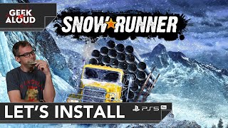 Let's Install - SnowRunner [PlayStation 5 Pro] #gaming