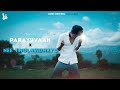 PARAYUVAN X NEE THOLAINDHAYO FIYAZ LOSE CONTROL
