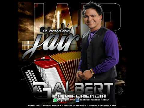 🇻🇪🎧El Príncipe Jair Exitos Mix DJ Albert La Diferencia🎧🇻🇪