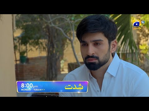 Shiddat Episode 52 Promo | Monday at 8:00 PM only on Har Pal Geo