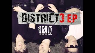 District 3 - What You Know About Me? (Audio)