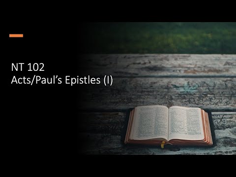NT 102-Lecture 1-Acts (I)