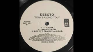 Desoto – Now I Found You (Roger's Grand Piano Dub)