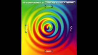 Transformer 2 - Flow On (Rainforest Mix)