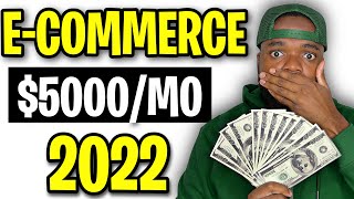 How To Start An E-Commerce Store (2022 Beginners Guide)