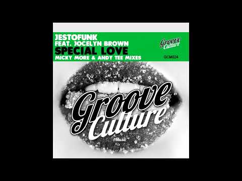 Jestofunk - Special Love (ft Jocelyn Brown) [Micky More & Andy Tee Jazzy Dub]