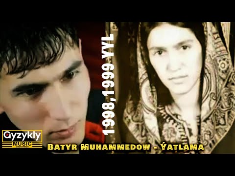 Batyr Muhammedow - Ýatlama (Ejesine Bagyşlanan Aýdymy) Arhiw 1998,1999 Ýyl