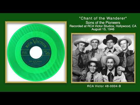 Sons of the Pioneers - Chant of the Wanderer (1947)
