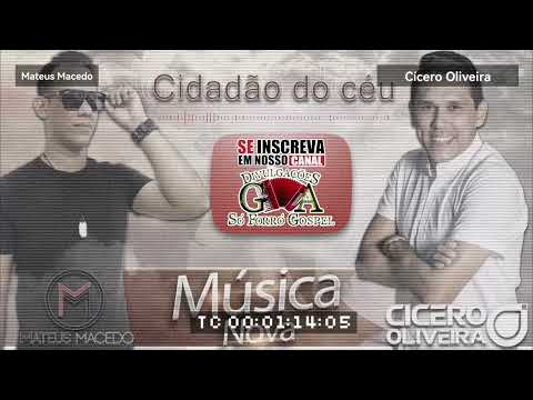Mateus Macedo part. Cícero Oliveira • Cidadão do Céu - Forró Gospel