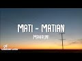 Mahalini - Mati-Matian (Video Lirik)