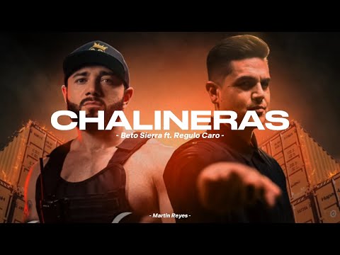 Regulo Caro ft. Beto Sierra - Chalineras "LETRA" 🔥📌