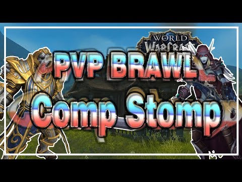 PVP Brawl: Comp Stomp│Battle for Azeroth