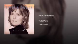 140 TWILA PARIS No Confidence