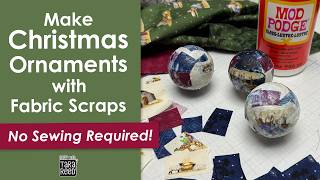DIY Christmas Ornaments with Fabric - No Sew Scrap Fabric Projects