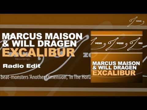 Marcus Maison & Will Dragen - Excalibur (Radio Edit)