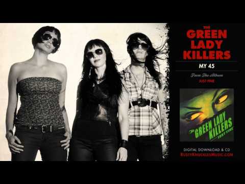 The Green Lady Killers - My 45