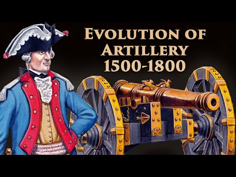 How Artillery Became The King of Battle (1500-1800)