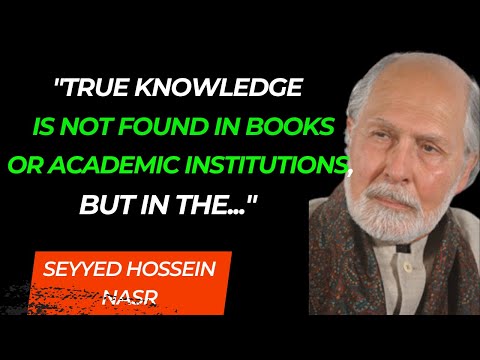Seyyed Hossein Nasr Quotes: Inspiring Wisdom for a Transformed Life
